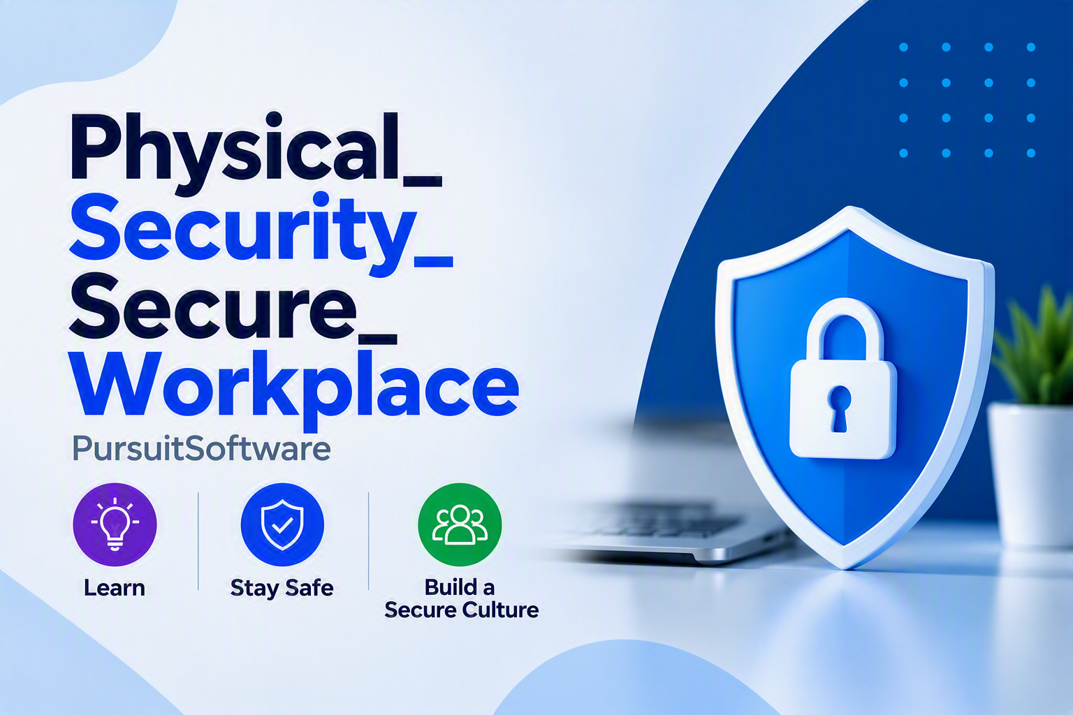 Physical_Security_Secure_Workplace Physical_Security_Secure_Workplace_001